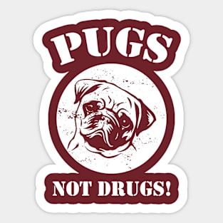 pugs not drugs Sticker